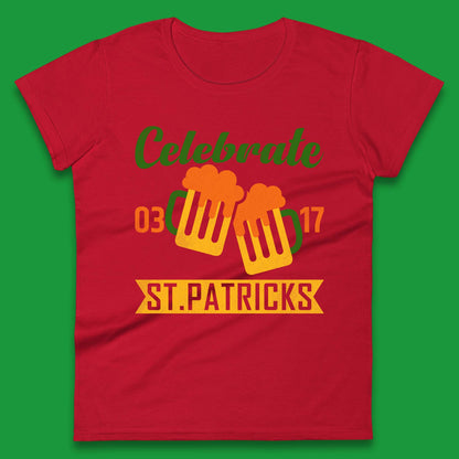 Celebrate St. Patricks Day Womens T-Shirt