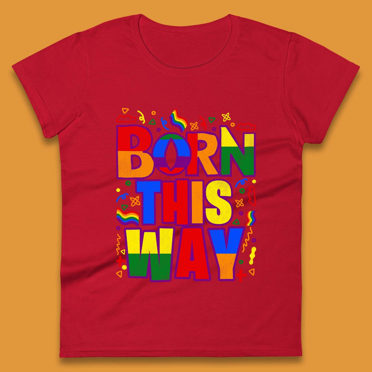 Lgbt Born This Way Womens T-Shirt