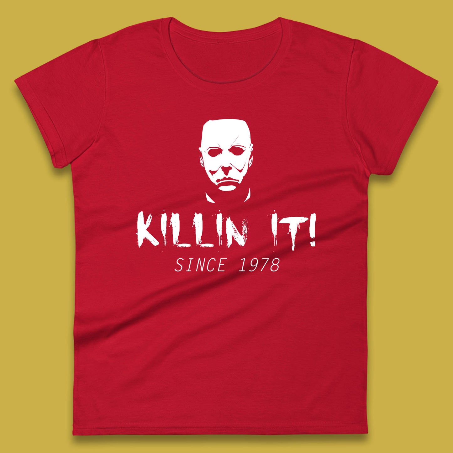 Killin It Since 1978 Halloween Michael Myers Horror Movie Womens Tee Top