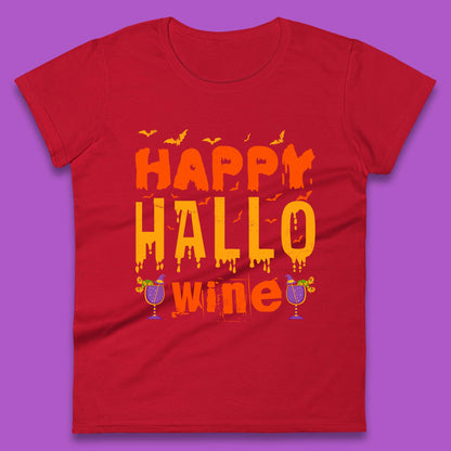 Happy Hallowine Funny Halloween Wine Drinking Party Wine Lover Womens Tee Top