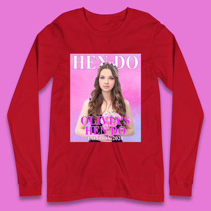 Custom Hen Party Long Sleeve T-Shirt