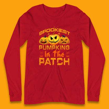 Spookiest Pumpkin In The Patch Spooky Season Happy Halloween Long Sleeve T Shirt