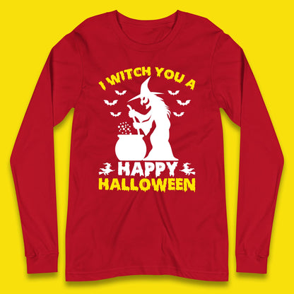 I Witch You A Happy Halloween Cauldron Potion Witch Horror Scary Spooky Season Long Sleeve T Shirt