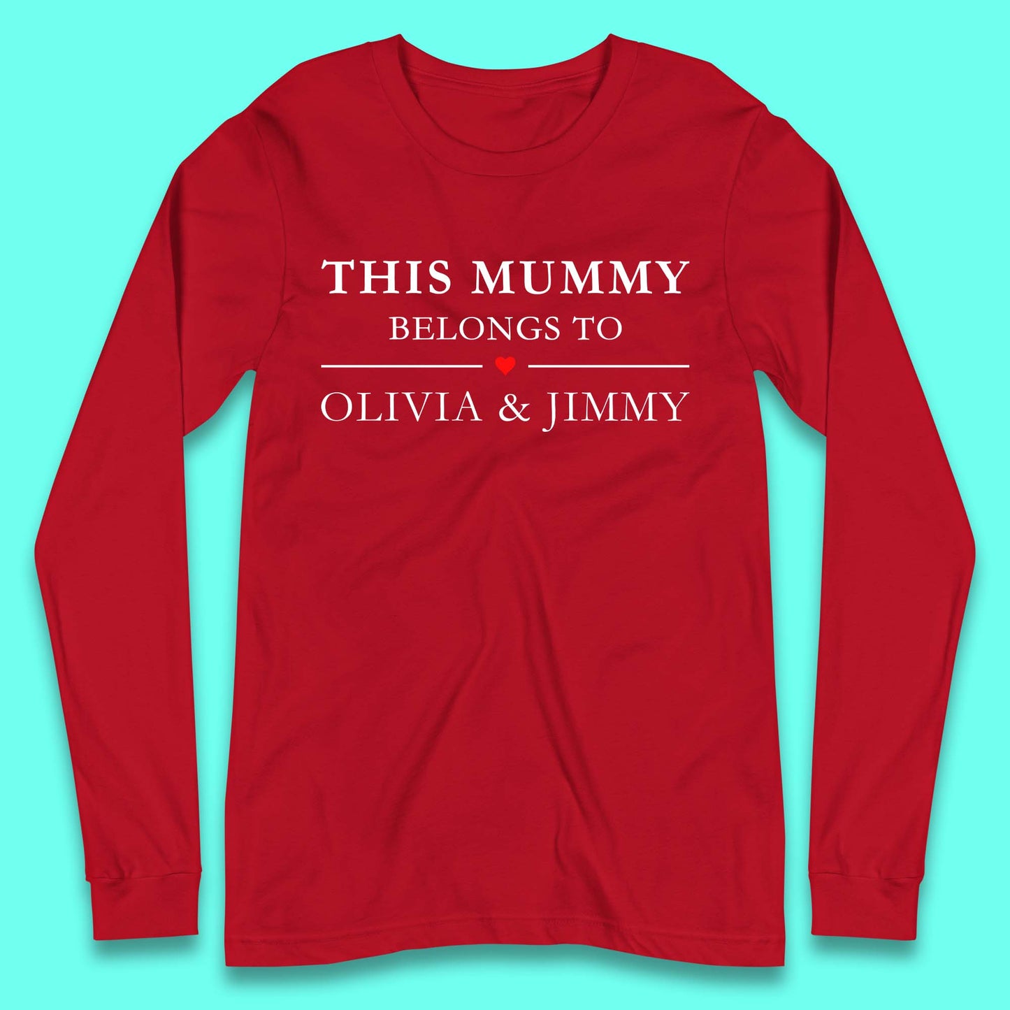 Personalised This Mummy Belongs Long Sleeve T-Shirt