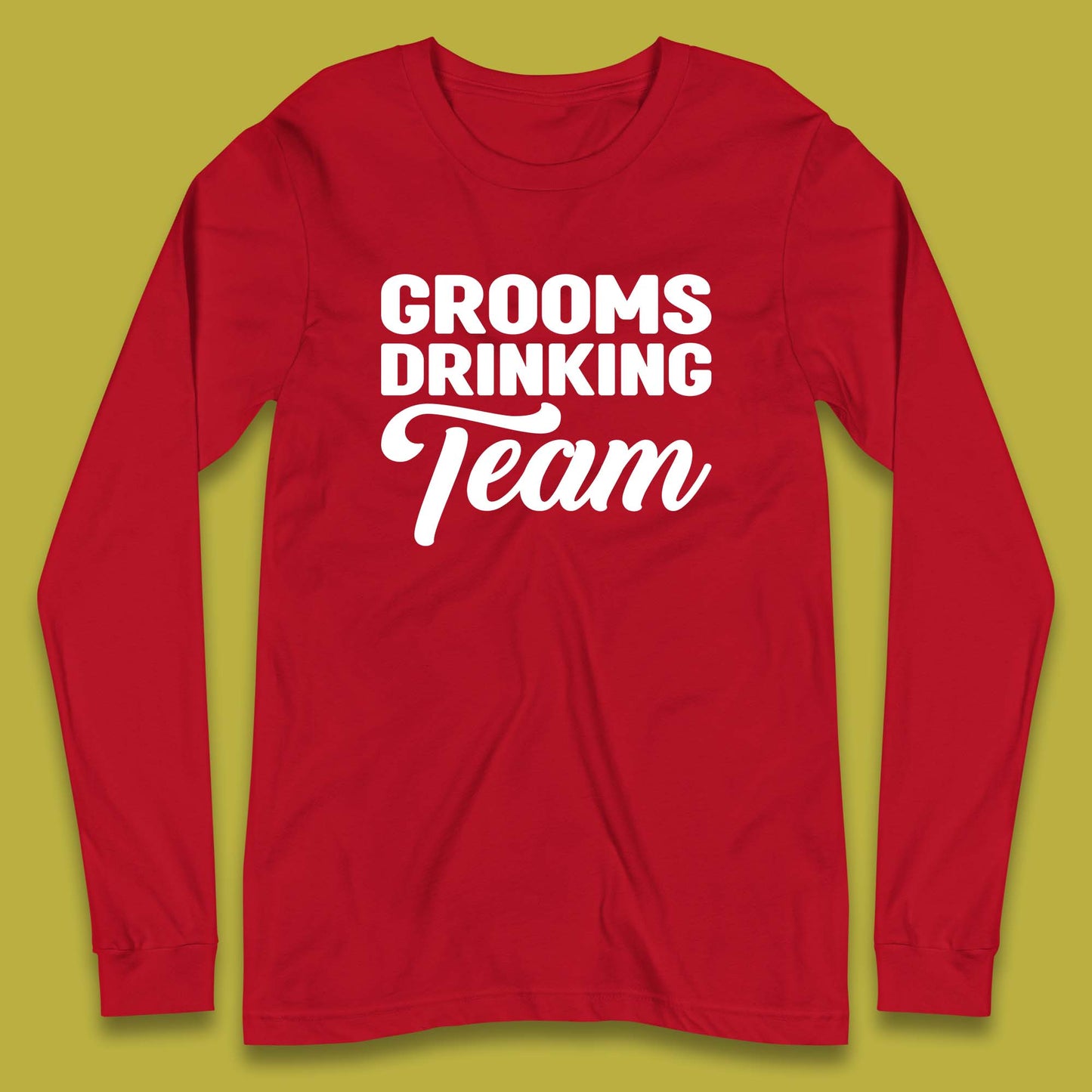 Groom Drinking Team Funny Bachelor Party Wedding Drinking Team Long Sleeve T Shirt