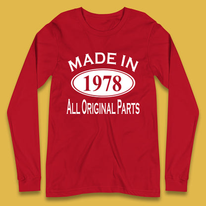 Made In 1978 All Original Parts Vintage Retro 45th Birthday Funny 45 Years Old Birthday Gift Long Sleeve T Shirt