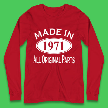 Made In 1971 All Original Parts Vintage Retro 52nd Birthday Funny 52 Years Old Birthday Gift Long Sleeve T Shirt