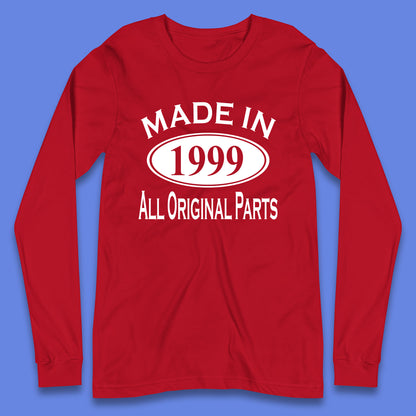 Made In 1999 All Original Parts Vintage Retro 24th Birthday Funny 24 Years Old Birthday Gift Long Sleeve T Shirt