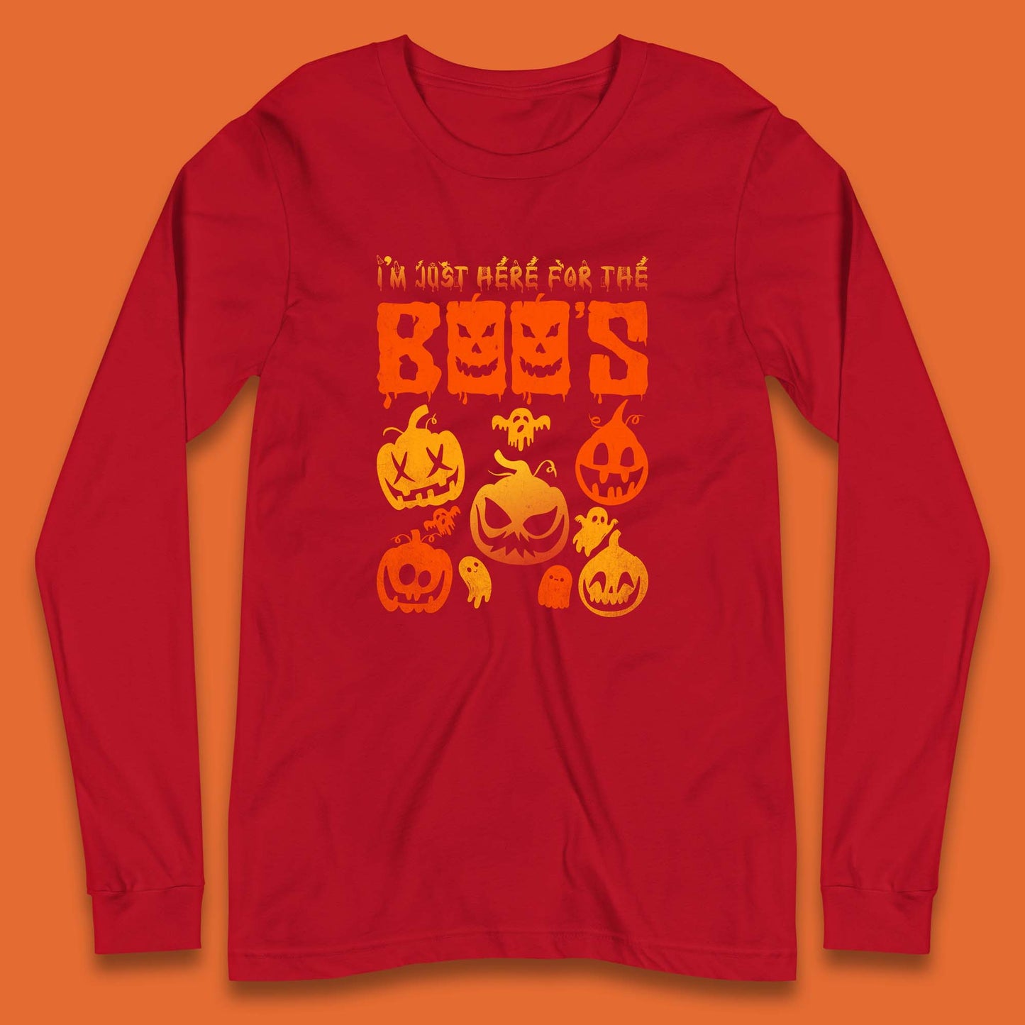 I'm Just Here For The Boos Halloween Funny Pumpkin Ghost Boos Jack-o-lantern Long Sleeve T Shirt