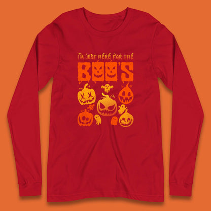 I'm Just Here For The Boos Halloween Funny Pumpkin Ghost Boos Jack-o-lantern Long Sleeve T Shirt