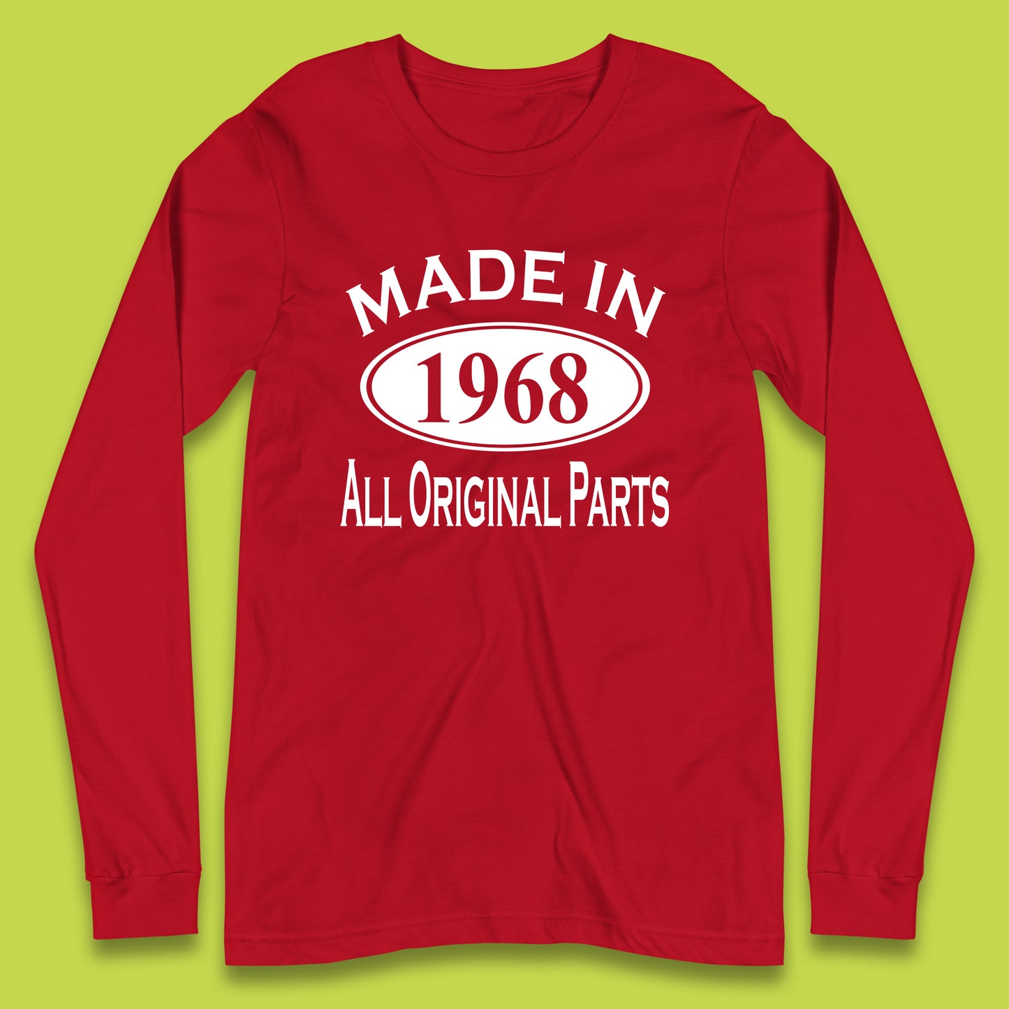 Made In 1968 All Original Parts Vintage Retro 55th Birthday Funny 55 Years Old Birthday Gift Long Sleeve T Shirt