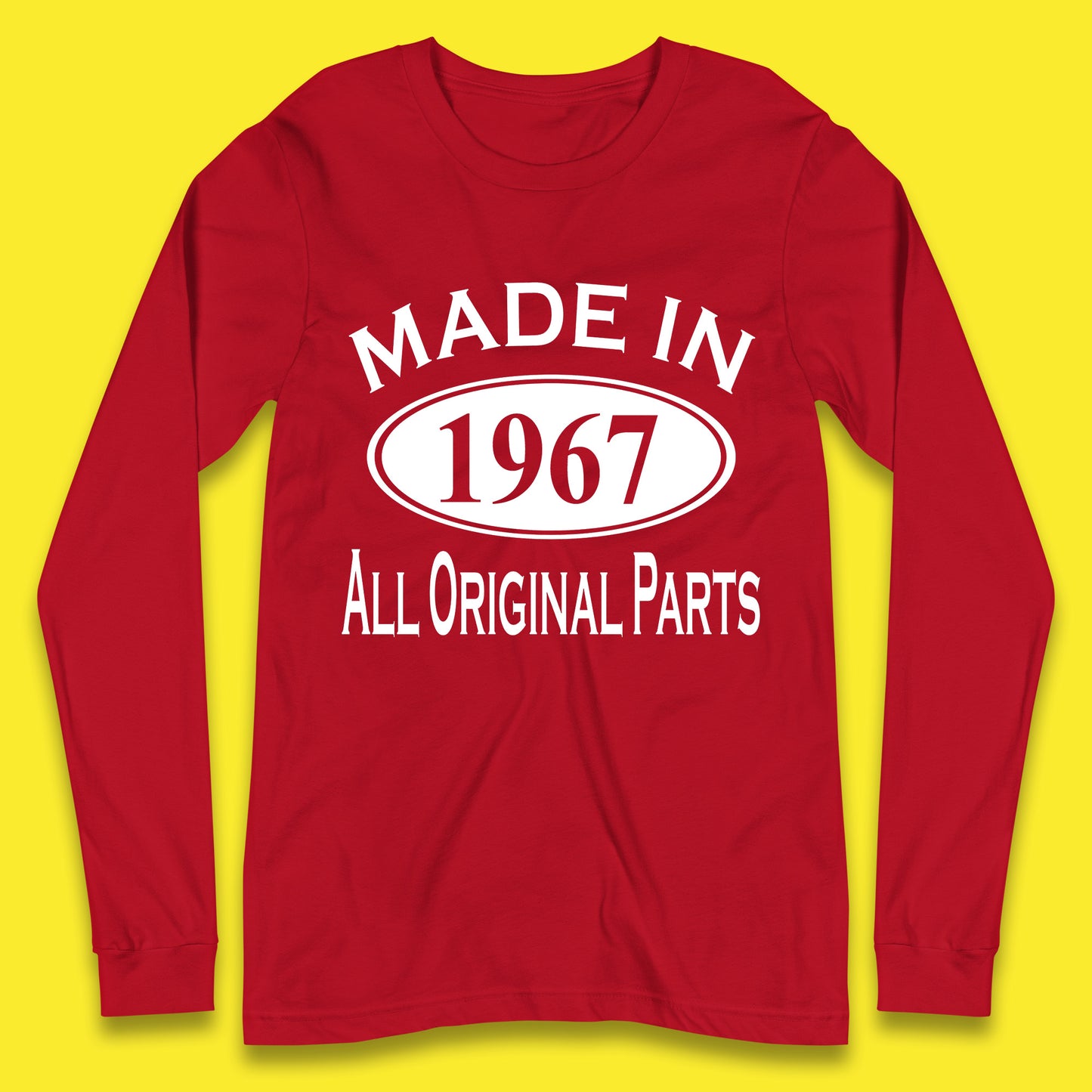 Made In 1967 All Original Parts Vintage Retro 56th Birthday Funny 56 Years Old Birthday Gift Long Sleeve T Shirt