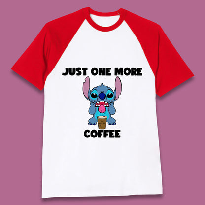 Just One More Coffee Disney Stitch Drink Coffee Disneyworld Lilo & Stitch Lovers Baseball T Shirt