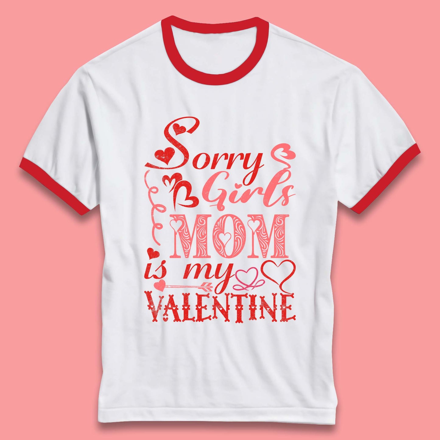 Mom Is My Valentine Ringer T-Shirt