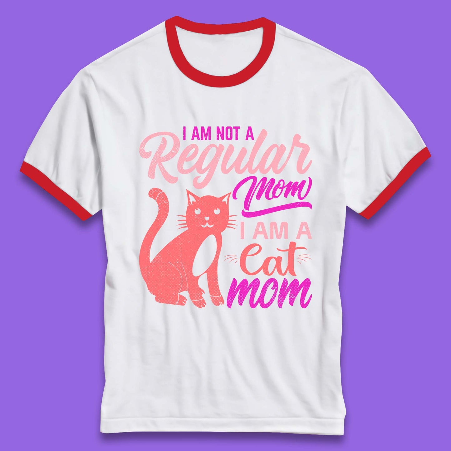 I Am A Cat Mom Ringer T-Shirt