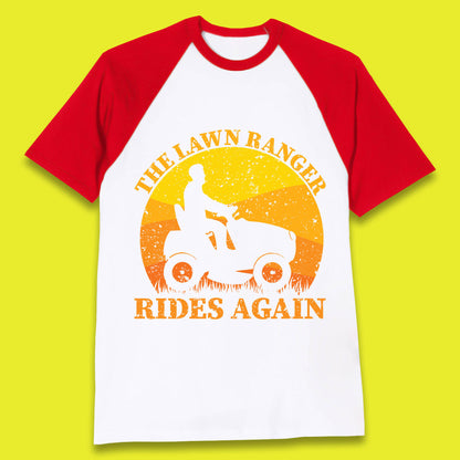 The Lawn Ranger Rides Again Funny Lawn Mowing Gardener Landscaper Dad Joke Landscaping Baseball T Shirt