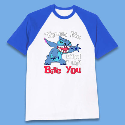 Disney Angry Stitch Cartoon Touch Me And I Will Bite You Lilo & Stitch Baseball T Shirt