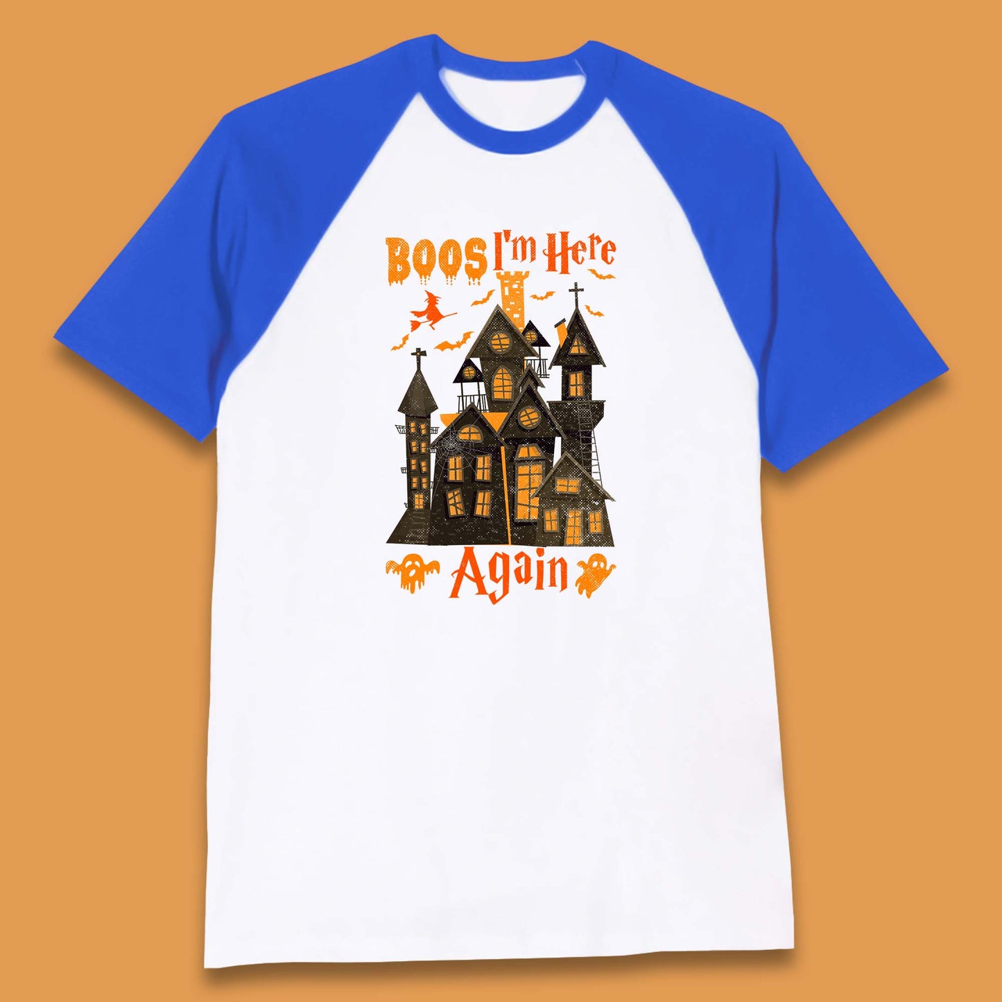 Boos I'm Here Again Halloween Haunted House Horror Scary Spooky Season Baseball T Shirt