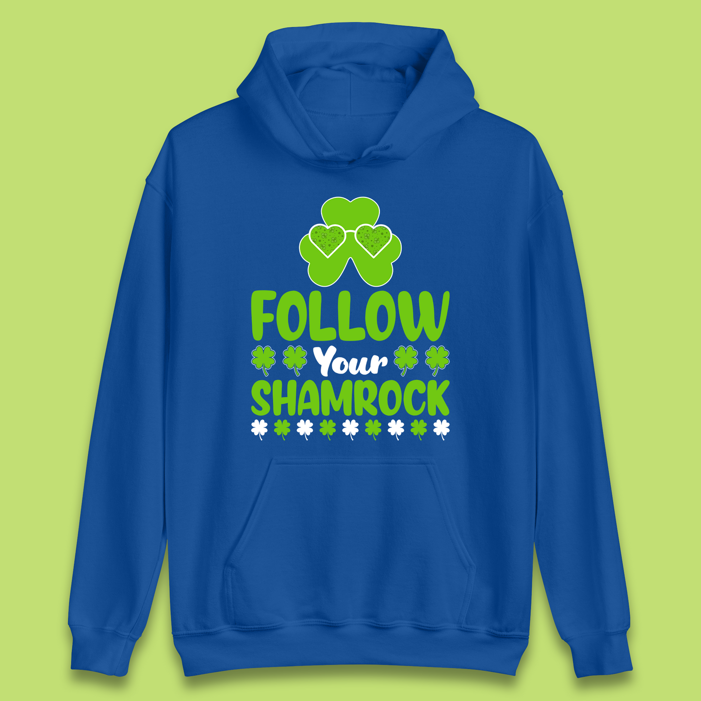 Follow Your Shamrock Unisex Hoodie