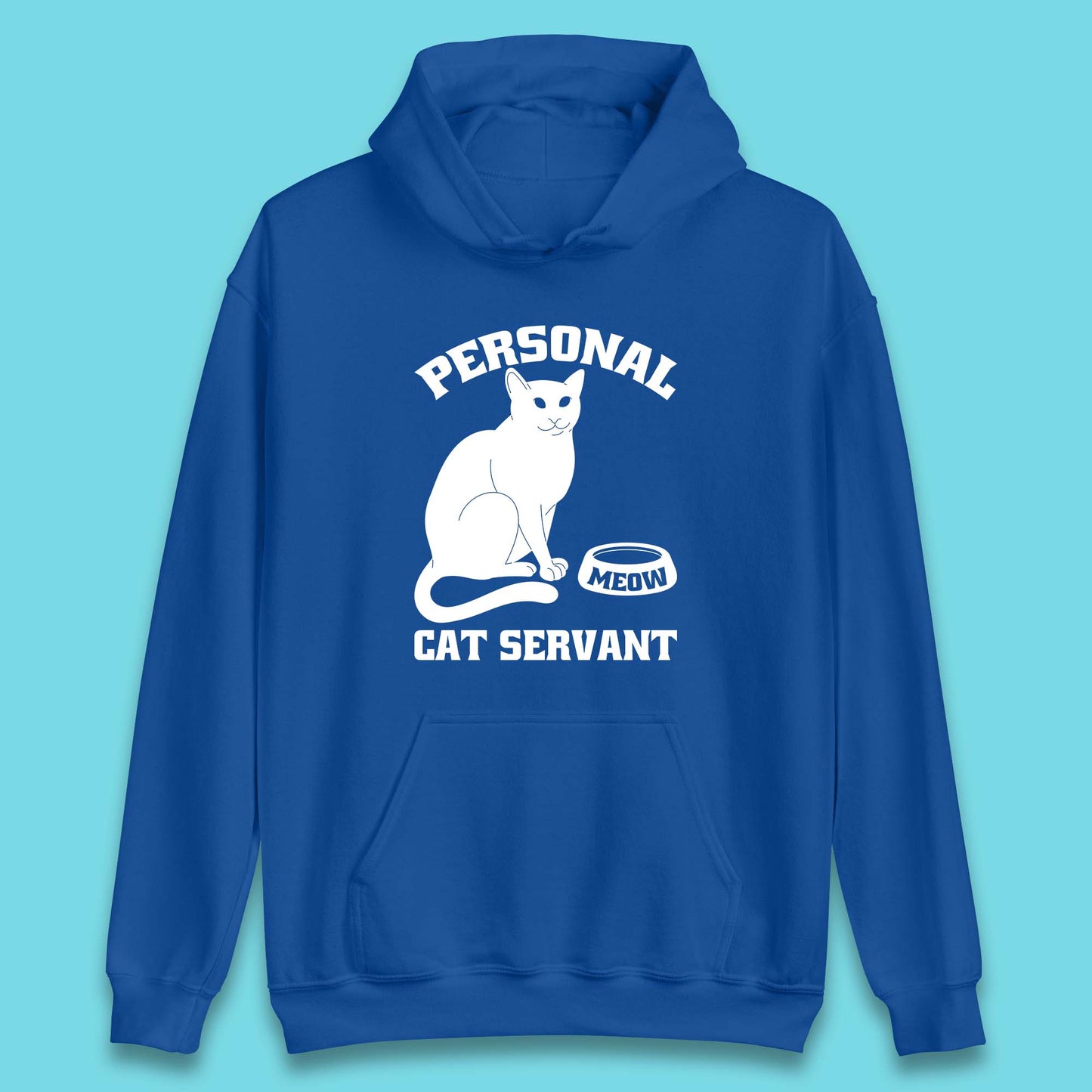 Personal Cat Servant Meow Funny Black Cat Lover Gift Unisex Hoodie