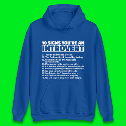 10 Signs You're An Introvert Unisex Hoodie