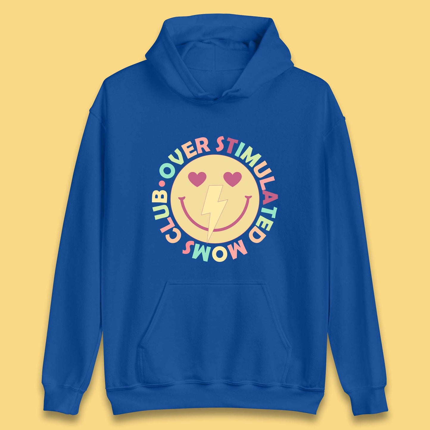 Over Stimulated Moms Club Unisex Hoodie