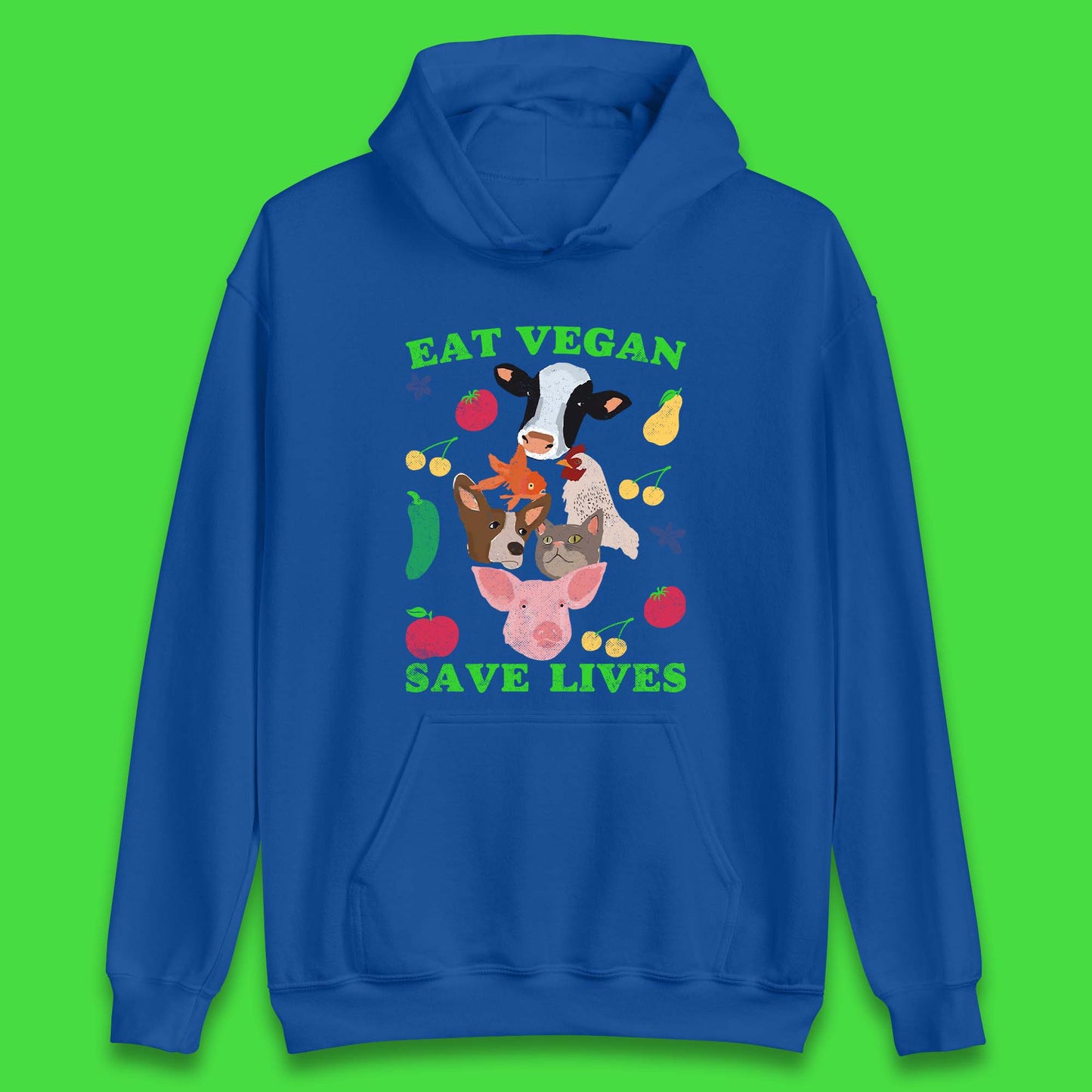 Eat Vegan Save Lives Unisex Hoodie