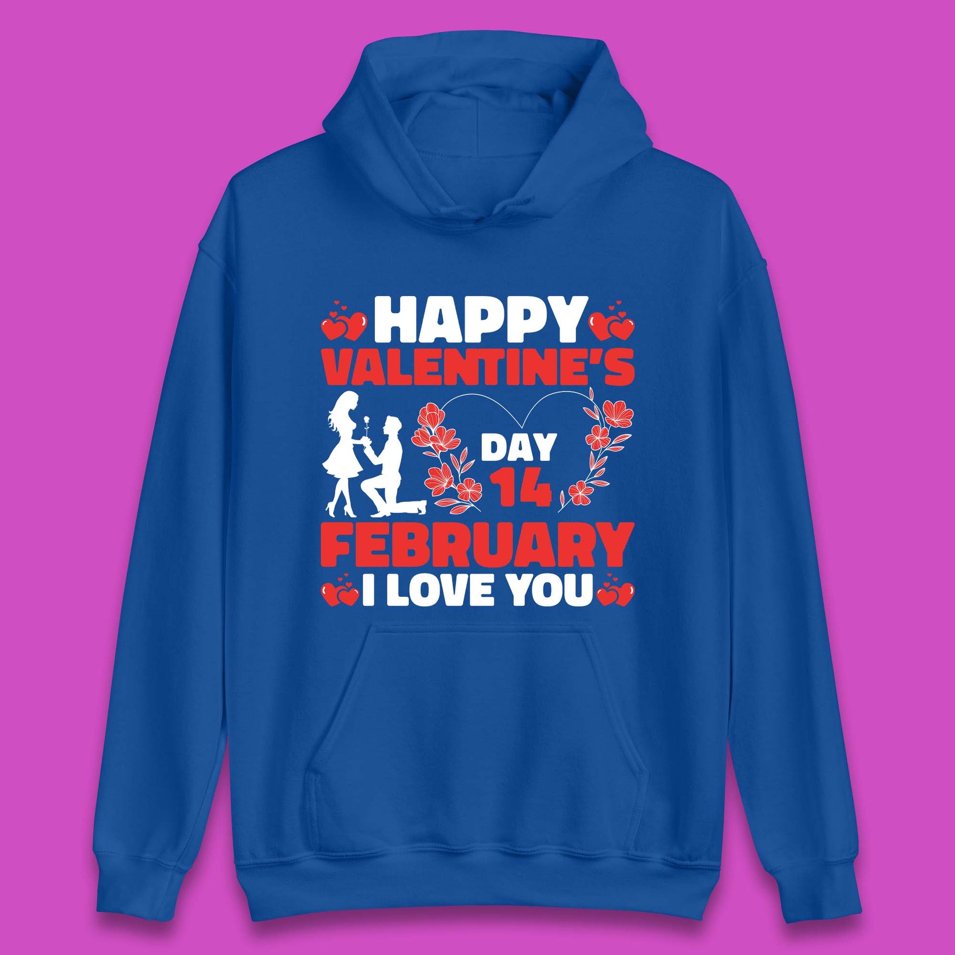 14 February I Love You Unisex Hoodie