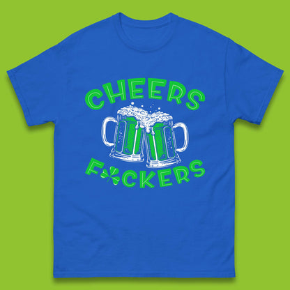 Cheer's Fuckers St. Patrick Day Mens T-Shirt