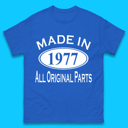 Made In 1977 All Original Parts Vintage Retro 46th Birthday Funny 46 Years Old Birthday Gift Mens Tee Top