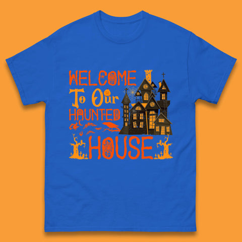 Welcome To Our Haunted House Halloween Horror Scary Spooky House Mens Tee Top