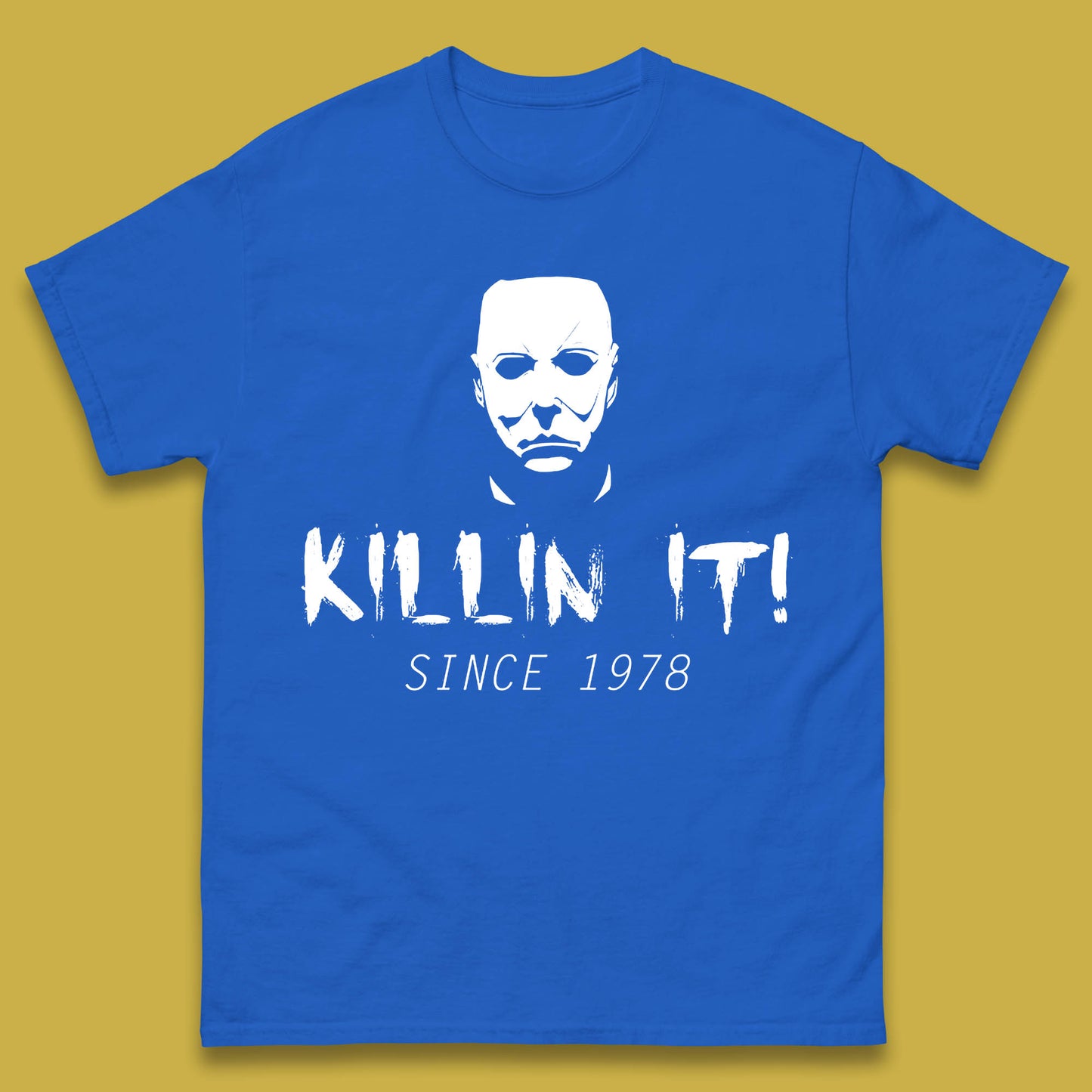 Killin It Since 1978 Halloween Michael Myers Horror Movie Mens Tee Top