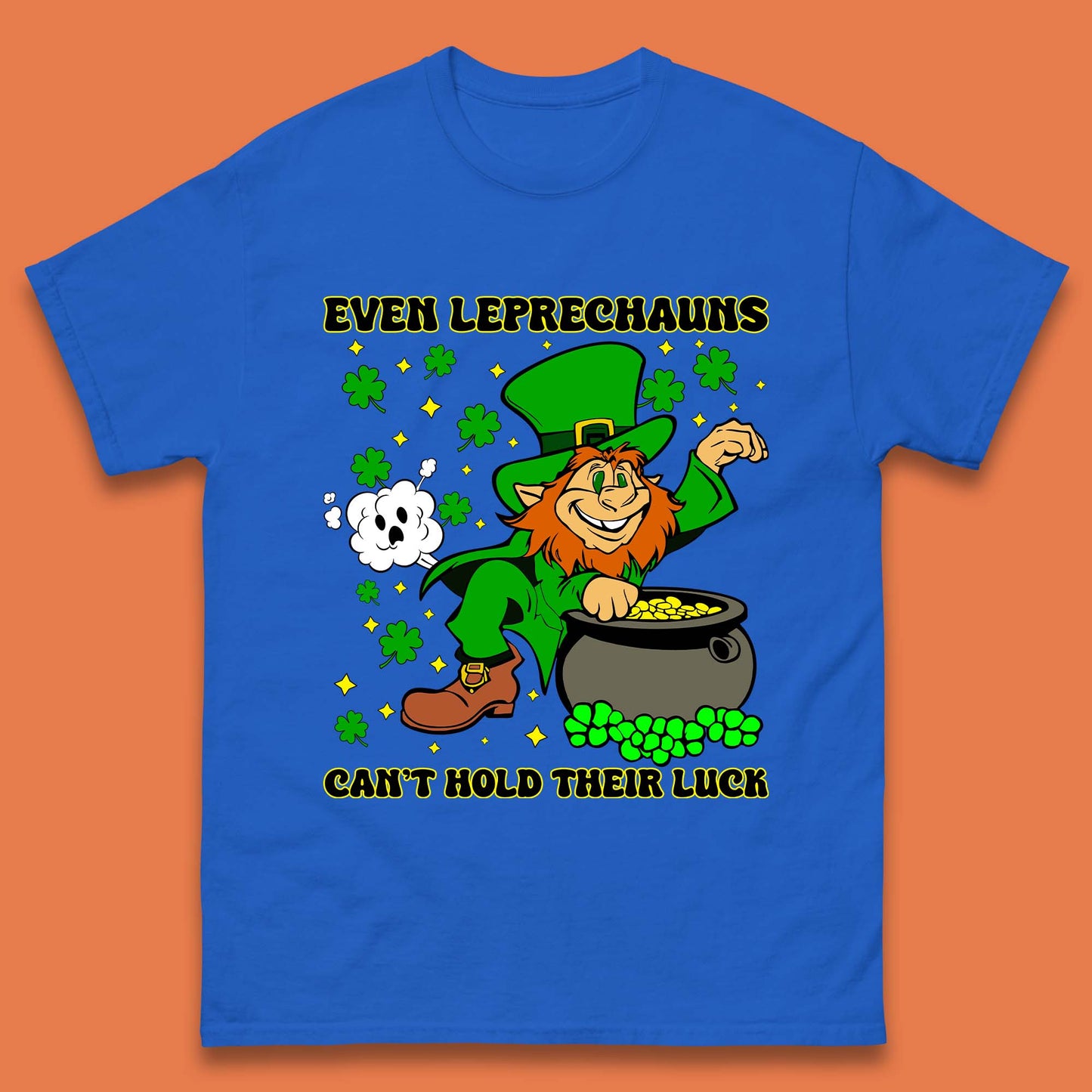 Leprechauns Can't Hold Their Luck Mens T-Shirt