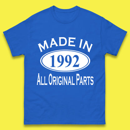 Made In 1992 All Original Parts Vintage Retro 31st Birthday Funny 31 Years Old Birthday Gift Mens Tee Top