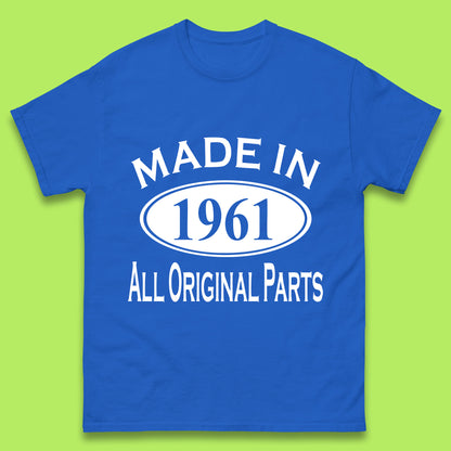 Made In 1961 All Original Parts Vintage Retro 62nd Birthday Funny 62 Years Old Birthday Gift Mens Tee Top