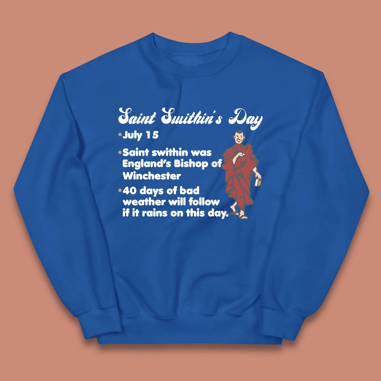 Saint Swithun's Day Swithun Weather Folklore Happy St. Swithin's Day Kids Jumper