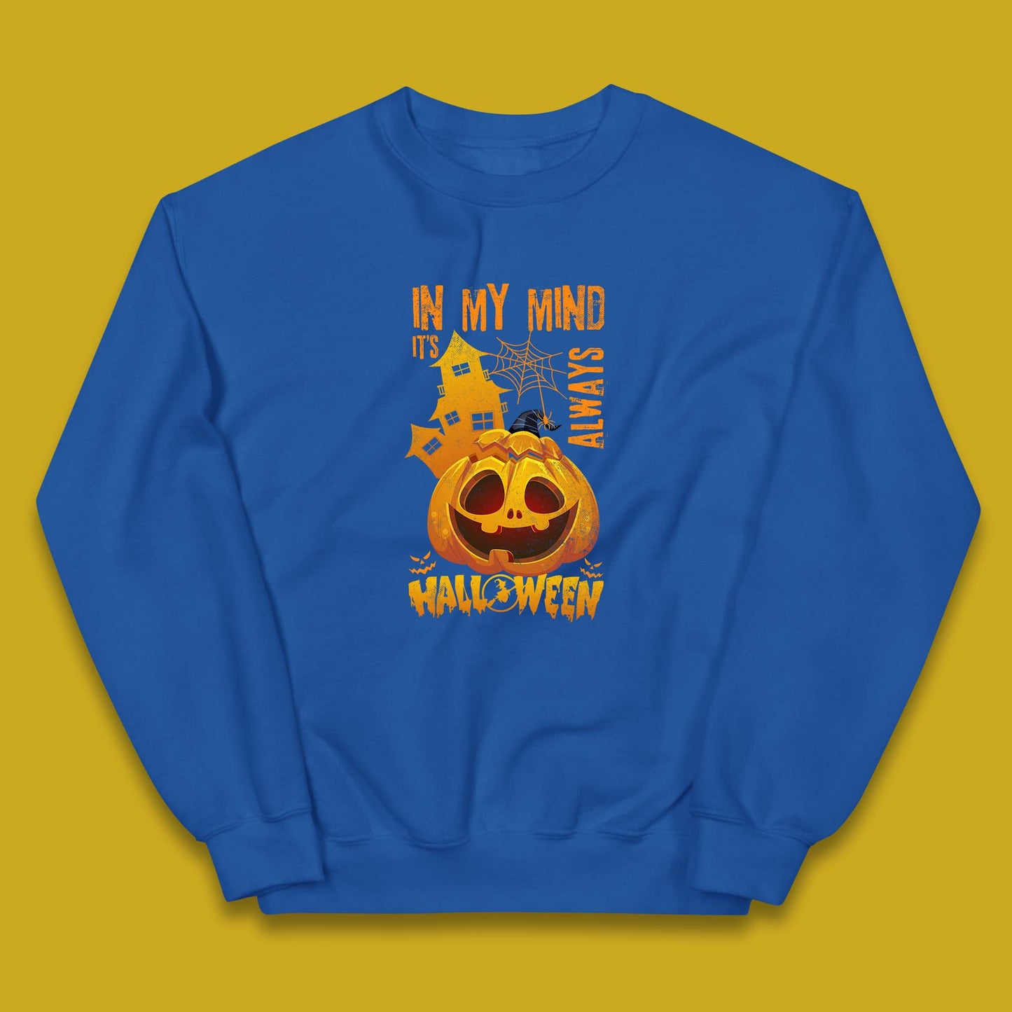 In My Mind It's Always Halloween Haunted House Horror Scary Monster Pumpkin Kids Jumper