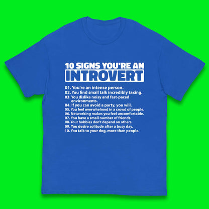 10 Signs You're An Introvert Kids T Shirt 