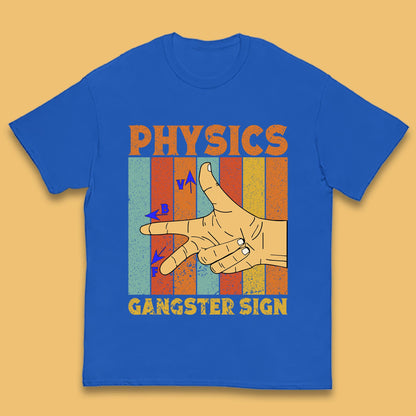 Physics Gangster Sign  Right Hand Rule Funny Parody Science Scientist Kids T Shirt