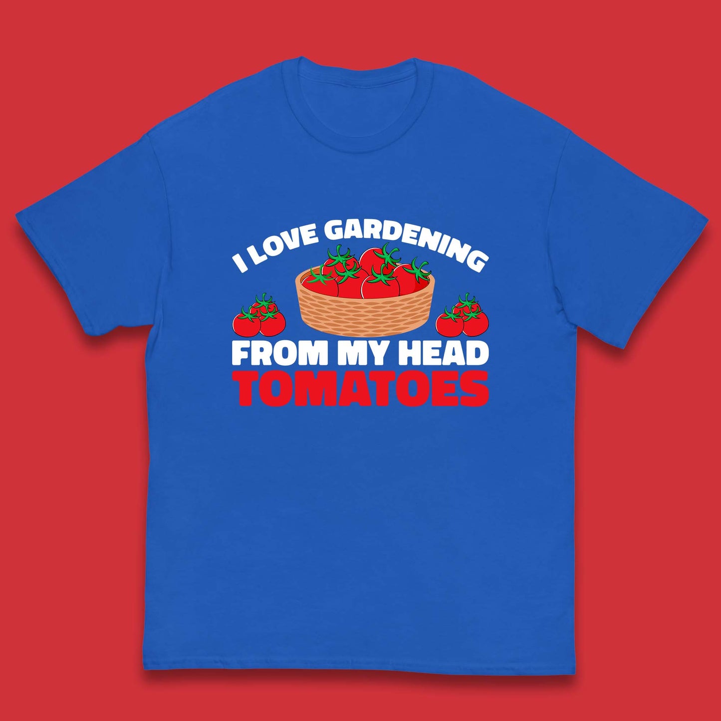 I Love Gardening From My Head Tomatoes Funny Gardeners Garden Kids T Shirt