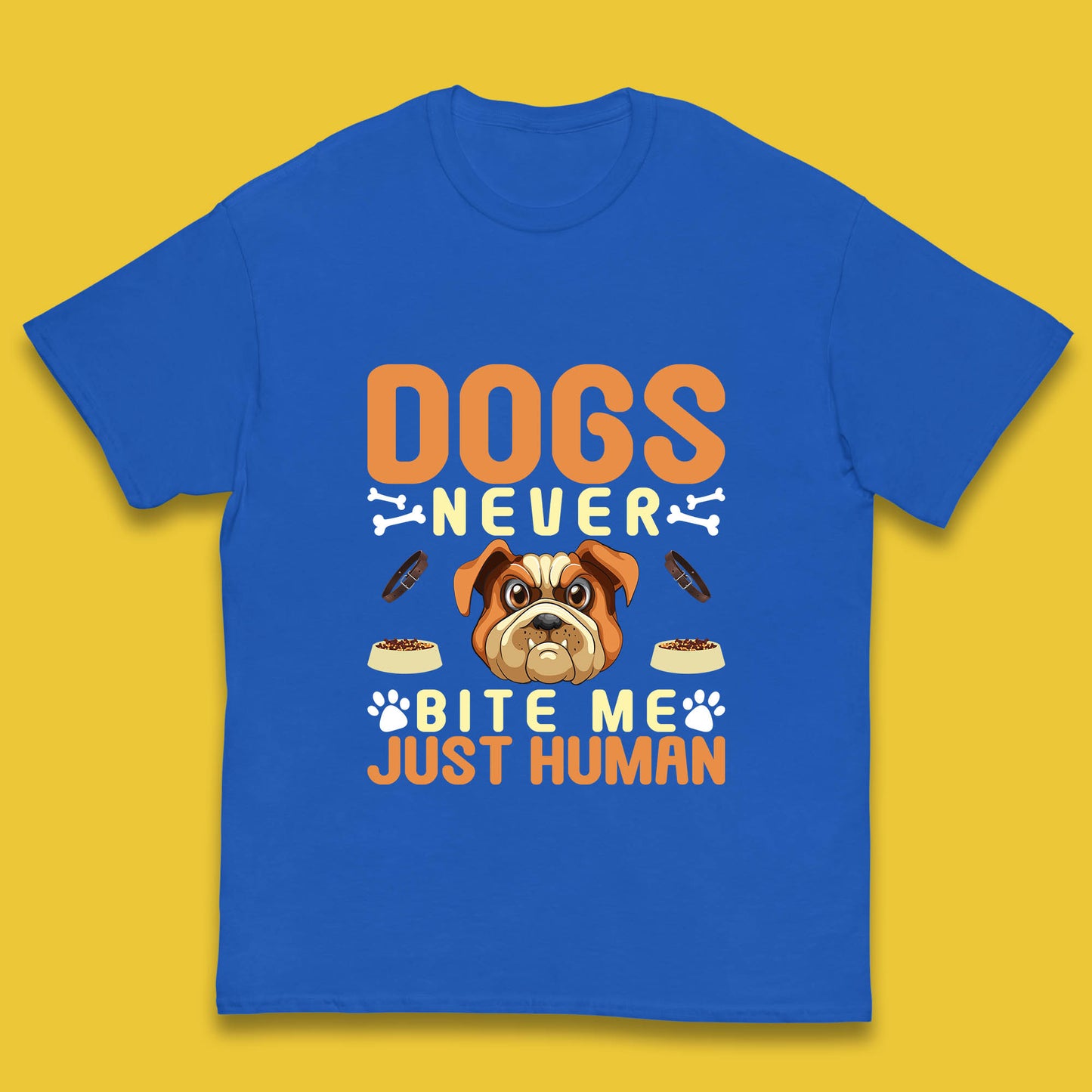 Dogs Never Bite Me Just Human Dog Owner Saying Dog Lovers Kids T Shirt