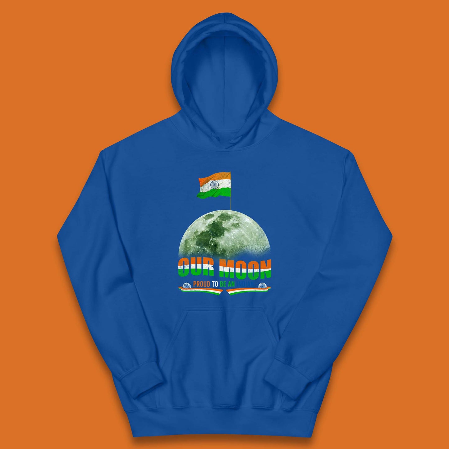 Our Moon Proud To Be An Indian Chandrayaan-3 Soft Landing To The Moon Kids Hoodie