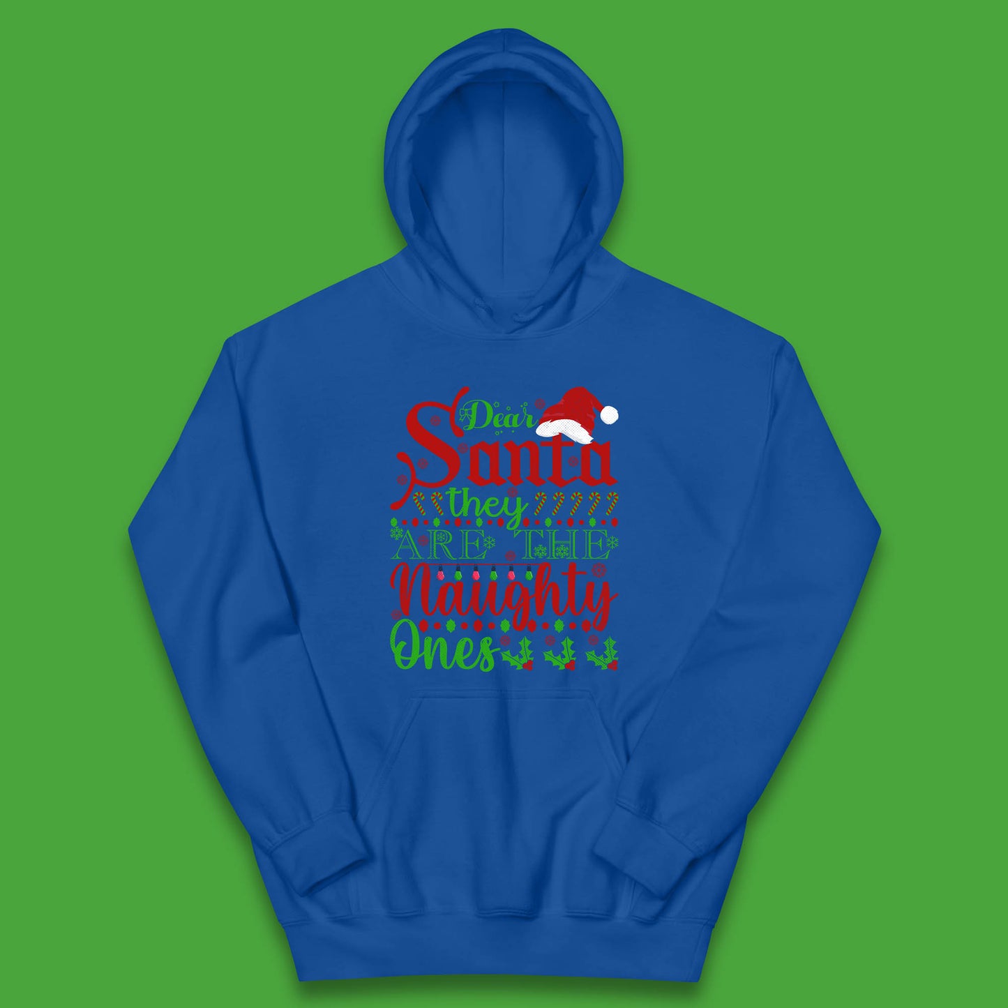 Dear Santa, They Are The Naughty Ones Christmas Santa Claus Hat Xmas Kids Hoodie