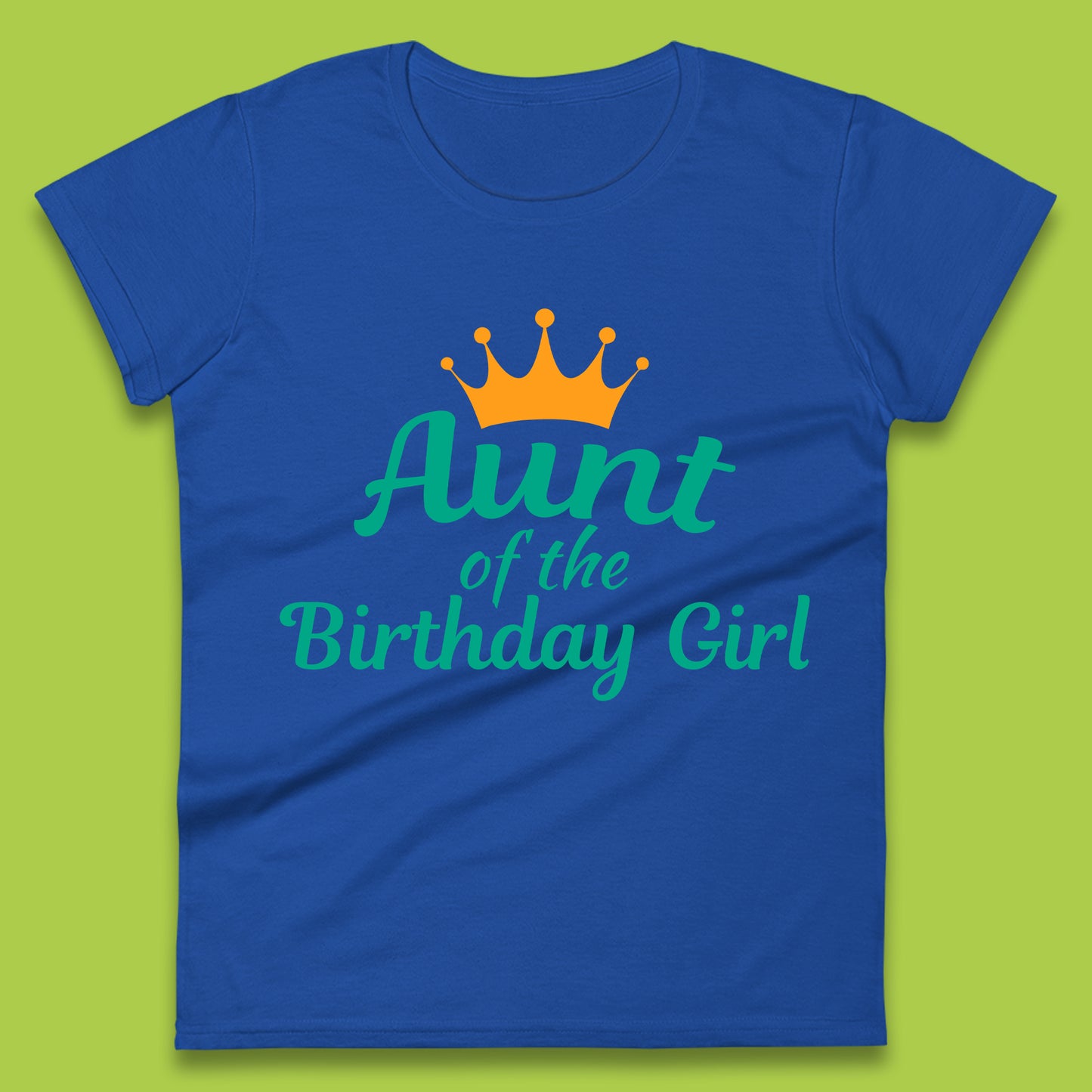 Aunt Of The Birthday Girl Womens T-Shirt