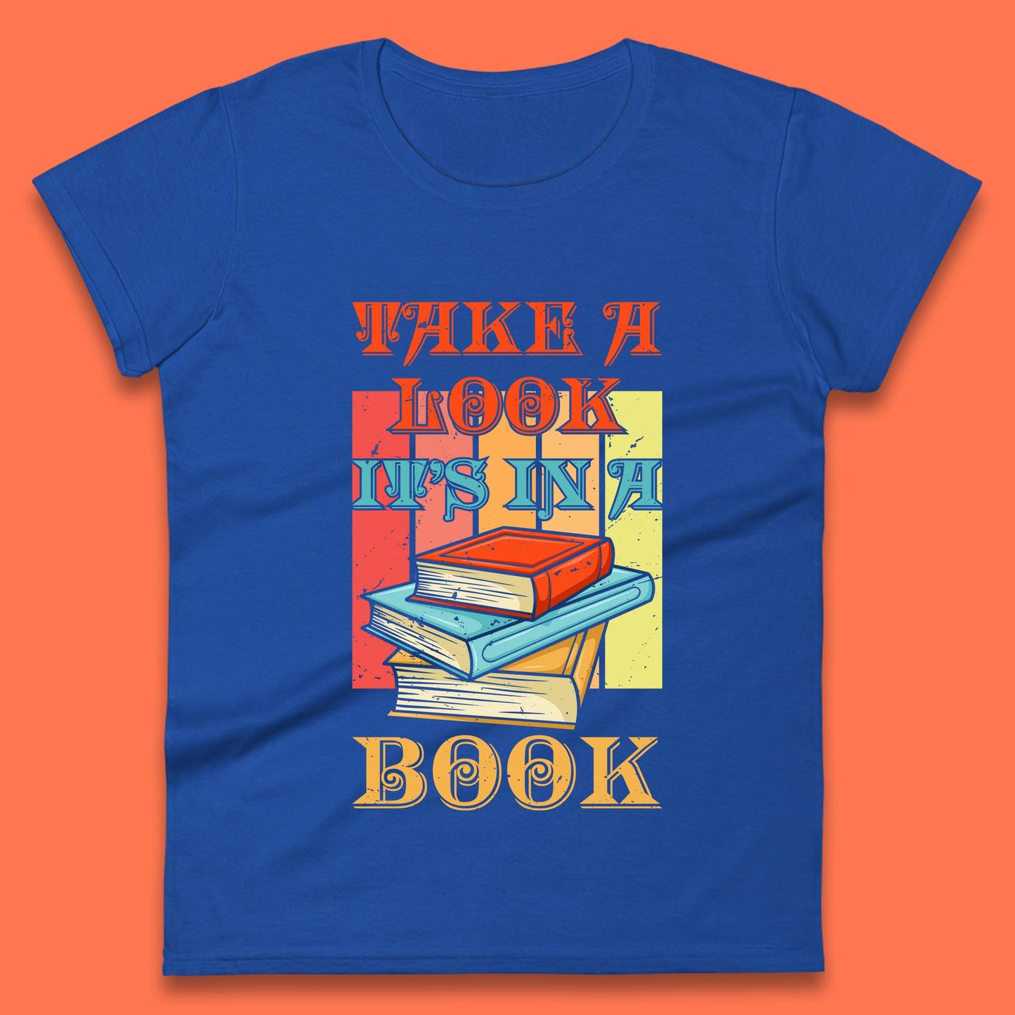 Take A Look It's In A Book Retro Reading Book Lover Bookish Librarian Womens Tee Top