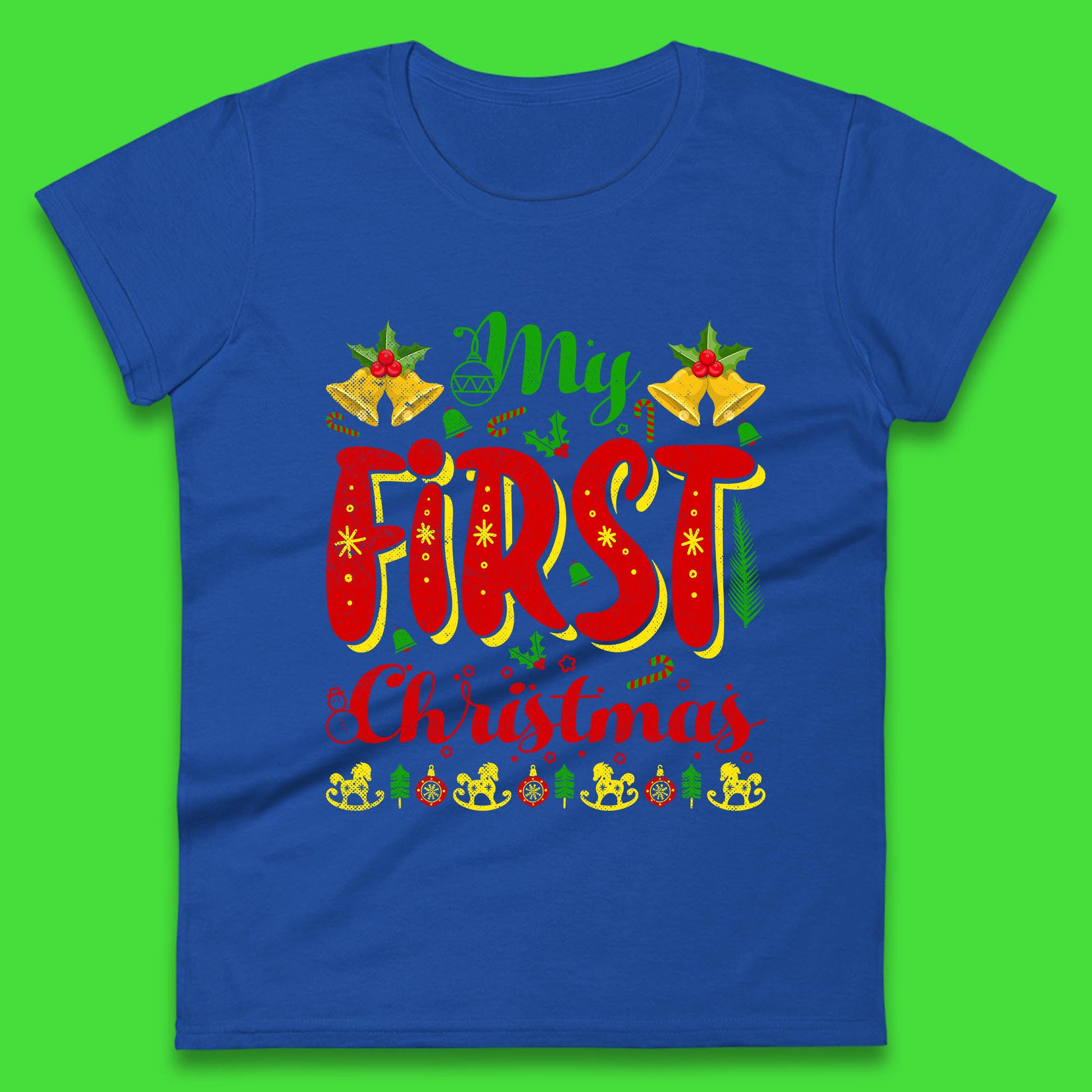 my first christmas t shirt