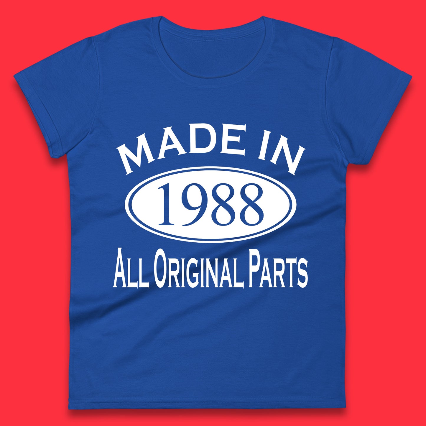 Made In 1988 All Original Parts Vintage Retro 35th Birthday Funny 35 Years Old Birthday Gift Womens Tee Top