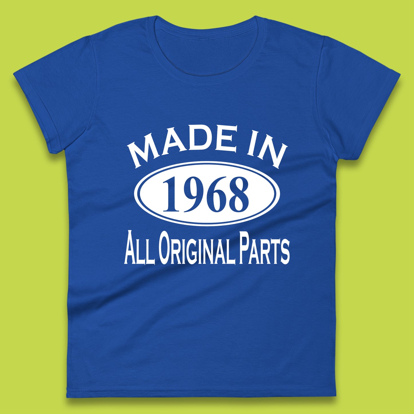 Made In 1968 All Original Parts Vintage Retro 55th Birthday Funny 55 Years Old Birthday Gift Womens Tee Top