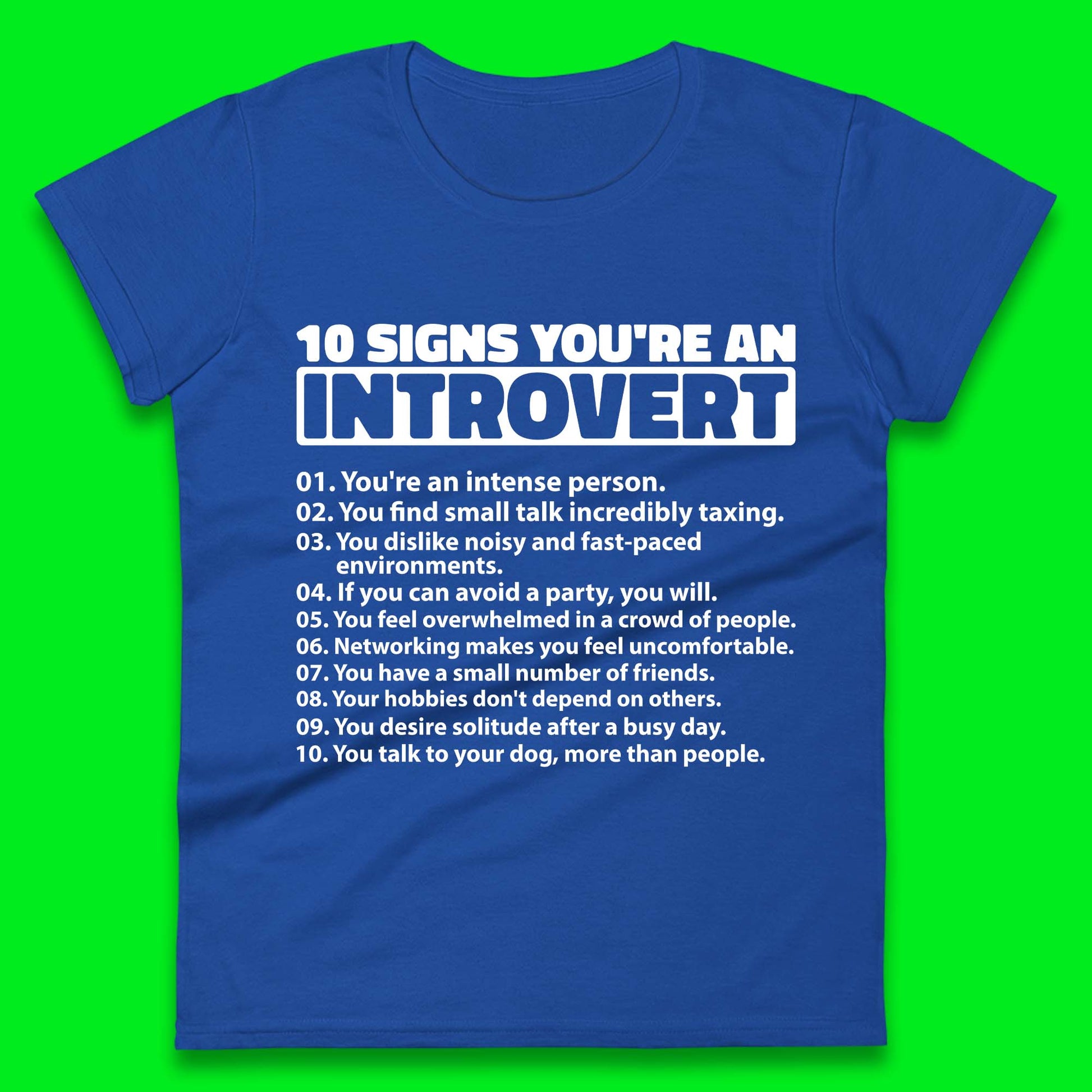 10 Signs You're An Introvert Womens T Shirt 