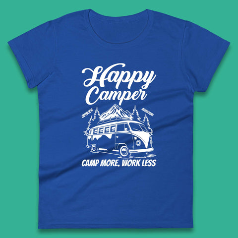 Camper Van Happy Camper Outdoor Adventure Camp More Work Less Van Life Road Trip Womens Tee Top